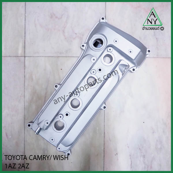 ฝาครอบวาล์ว คัมรี่ วิช CAMRY WISH 1AZ 2AZ